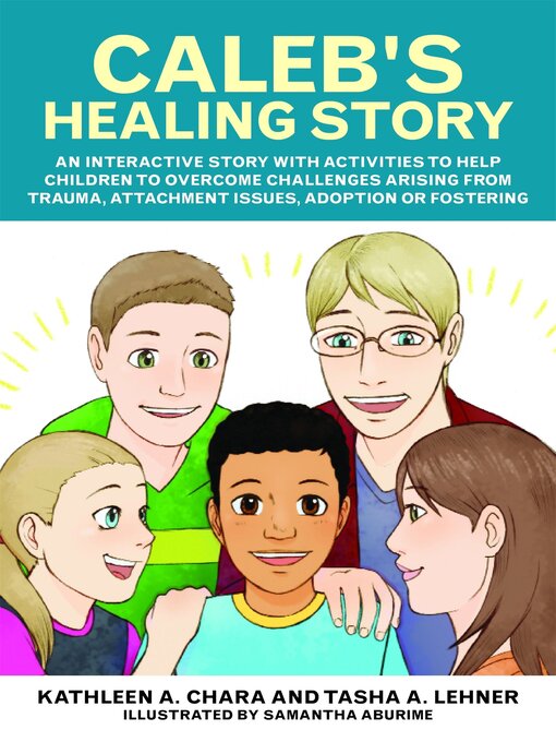 Cover image for Caleb's Healing Story